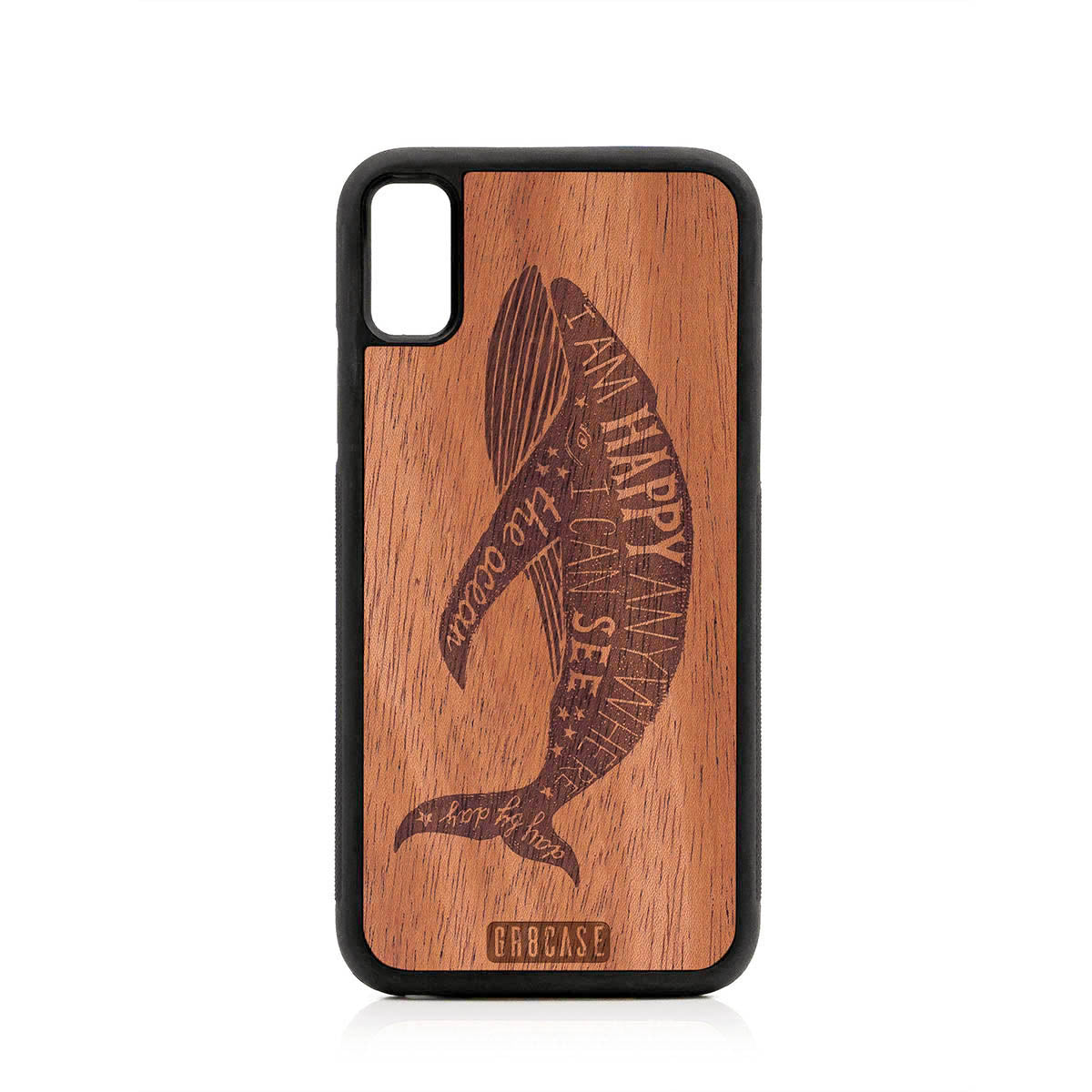 I&#39;m Happy Anywhere I Can See The Ocean (Whale) Design Wood Case For iPhone XR