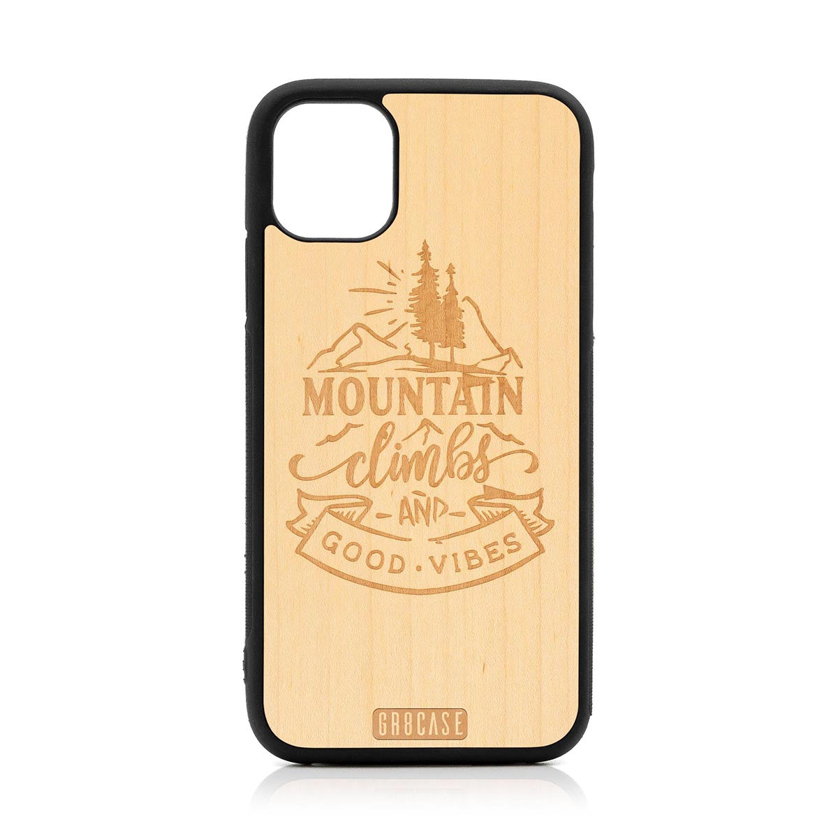 Mountain Climbs And Good Vibes Design Wood Case For iPhone 11 by GR8CASE