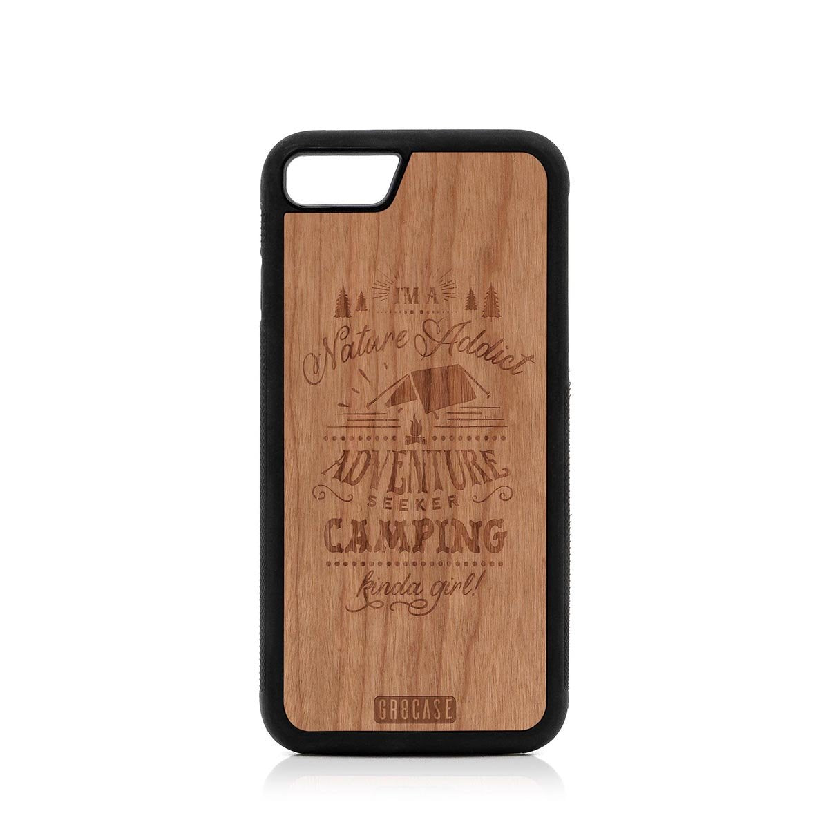 I'm A Nature Addict Adventure Seeker Camping Kinda Girl Design Wood Case For iPhone SE 2020 by GR8CASE