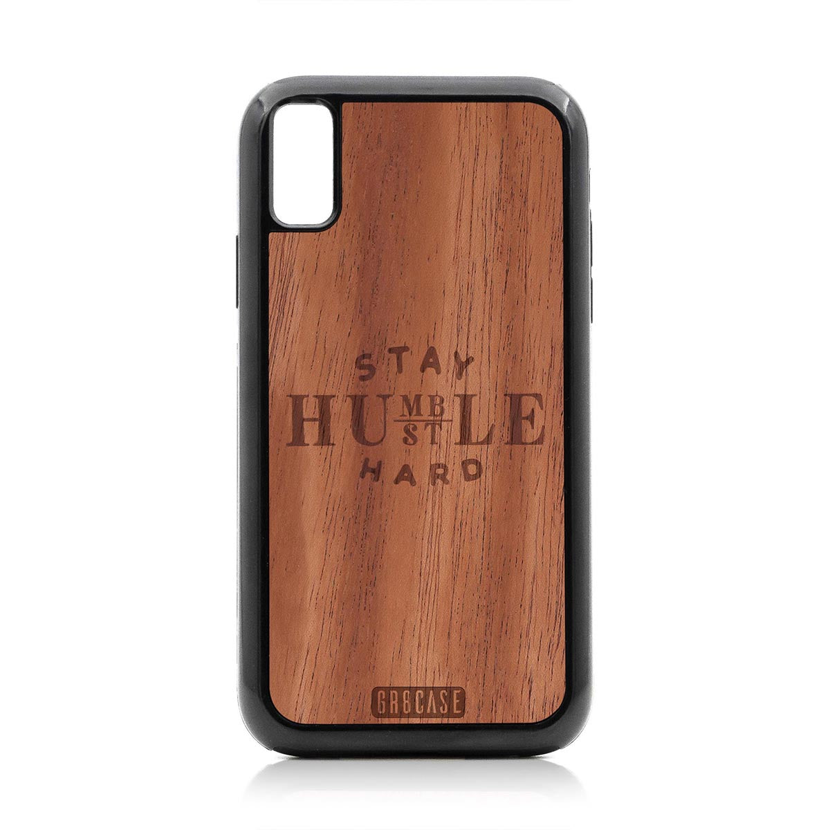 Stay Humble Hustle Hard Design Wood Case For iPhone XR by GR8CASE