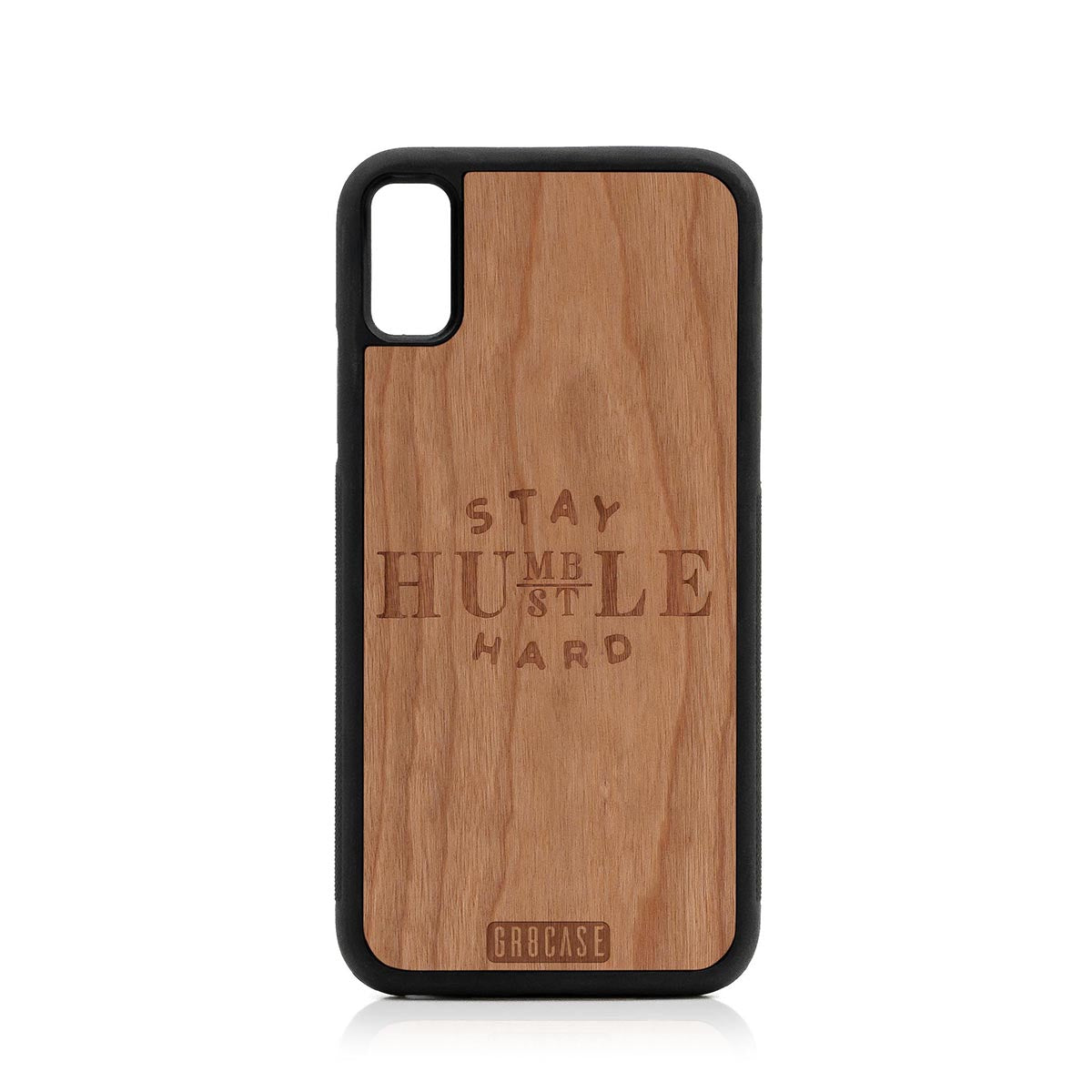 Stay Humble Hustle Hard Design Wood Case For iPhone XR by GR8CASE