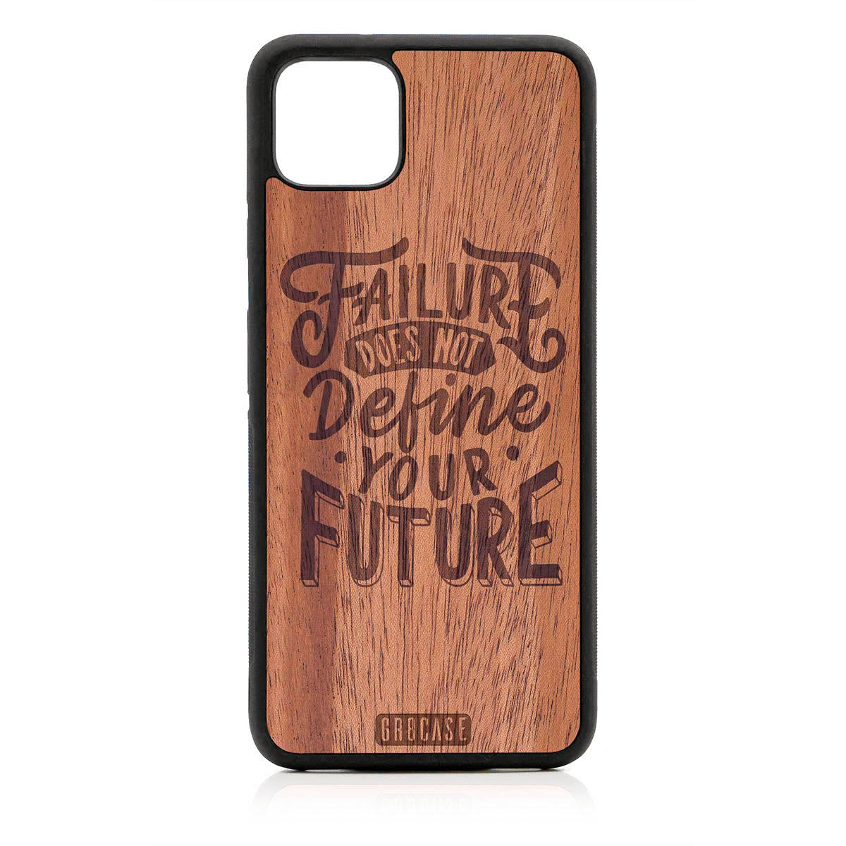 Failure Does Not Define You Future Design Wood Case For Google Pixel 4XL by GR8CASE