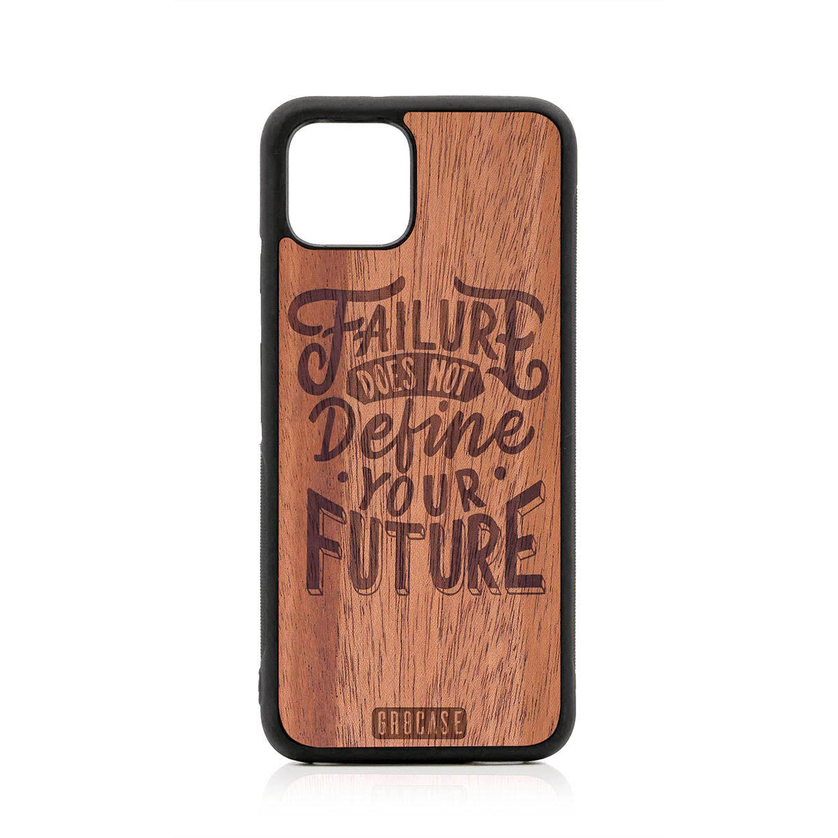 Failure Does Not Define You Future Design Wood Case For Google Pixel 4 by GR8CASE