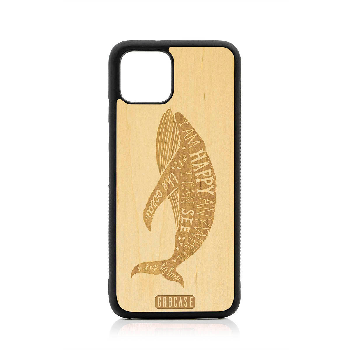 I&#39;m Happy Anywhere I Can See The Ocean (Whale) Design Wood Case For Google Pixel 4