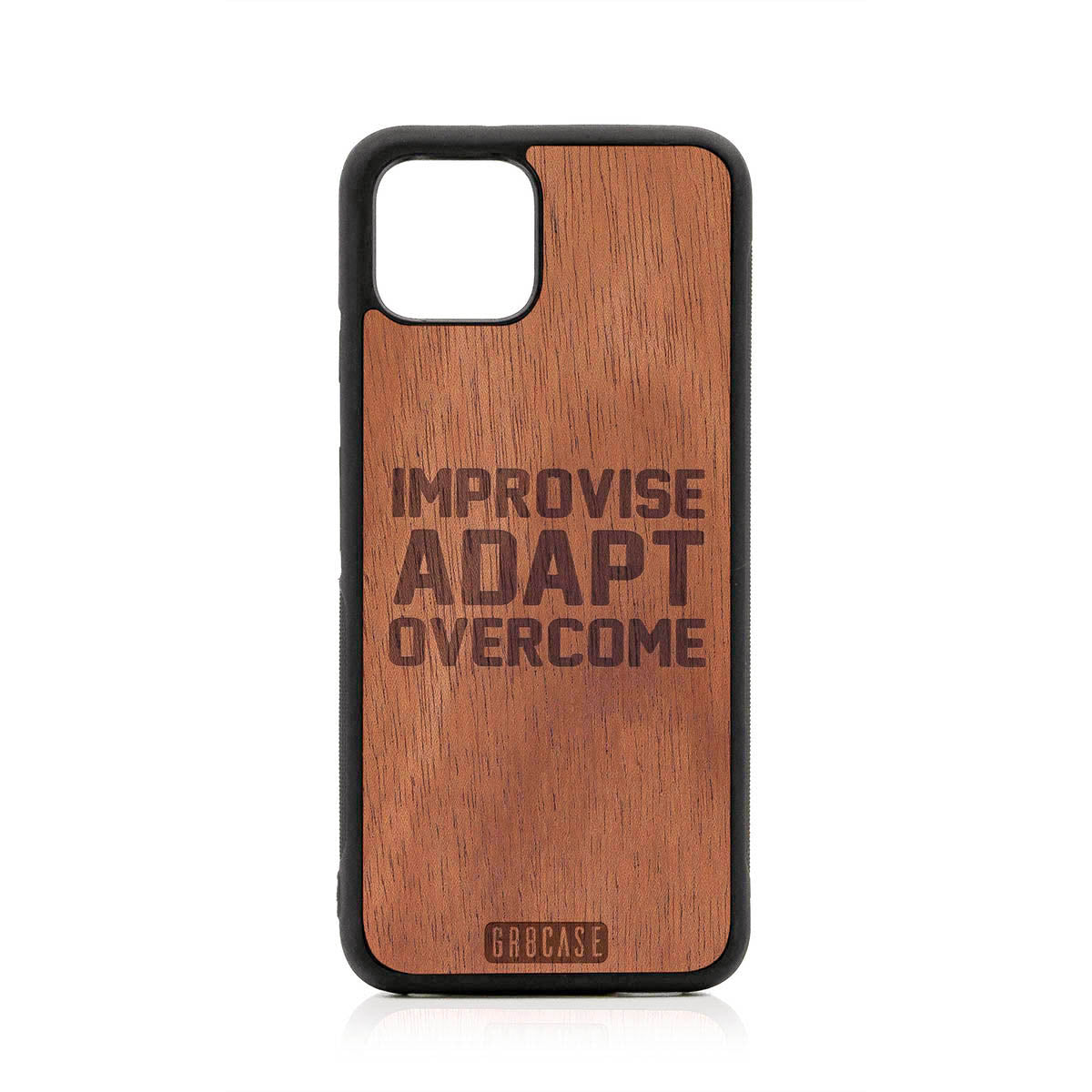 Improvise Adapt Overcome Design Wood Case For Google Pixel 4