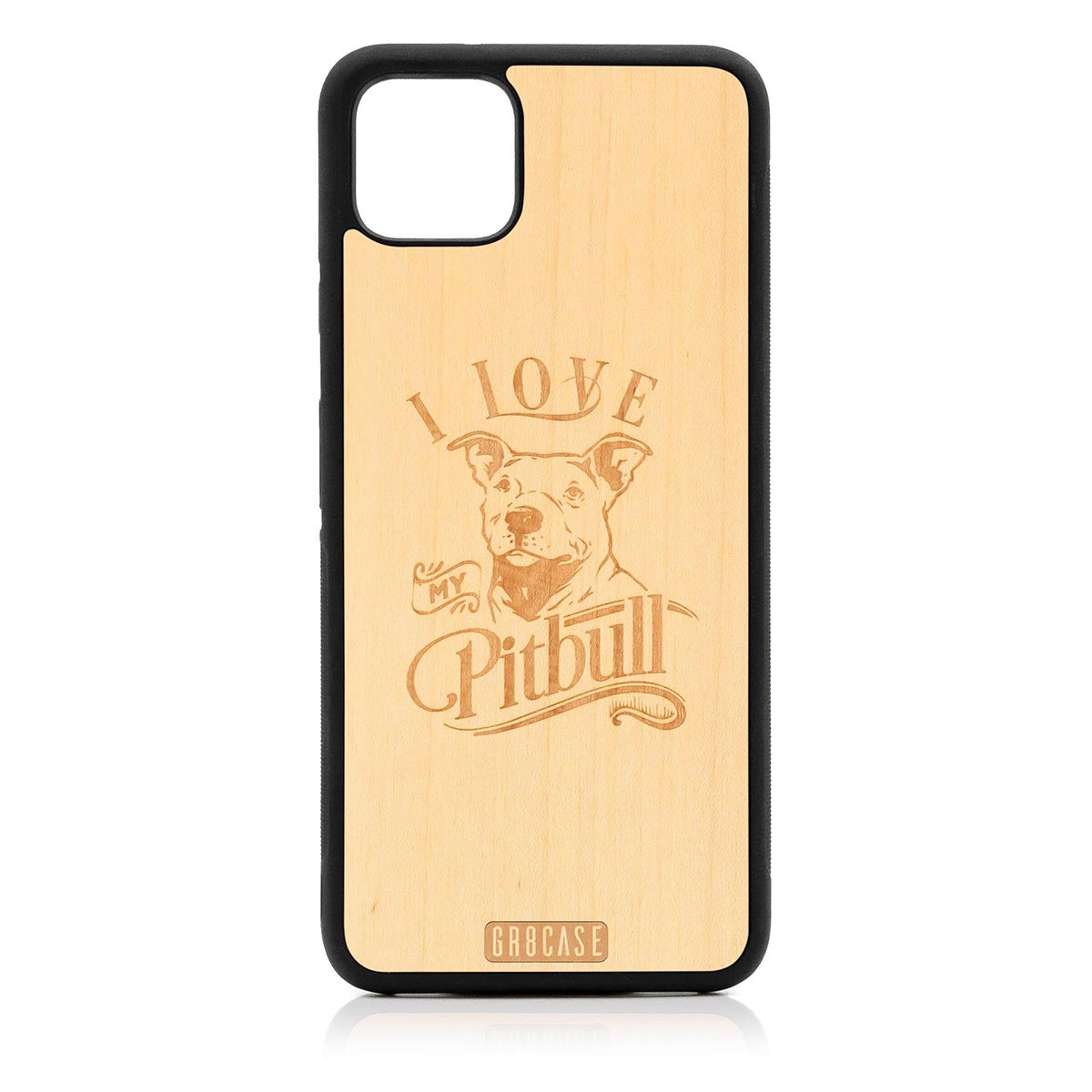 I Love My Pitbull Design Wood Case Google Pixel 4XL by GR8CASE