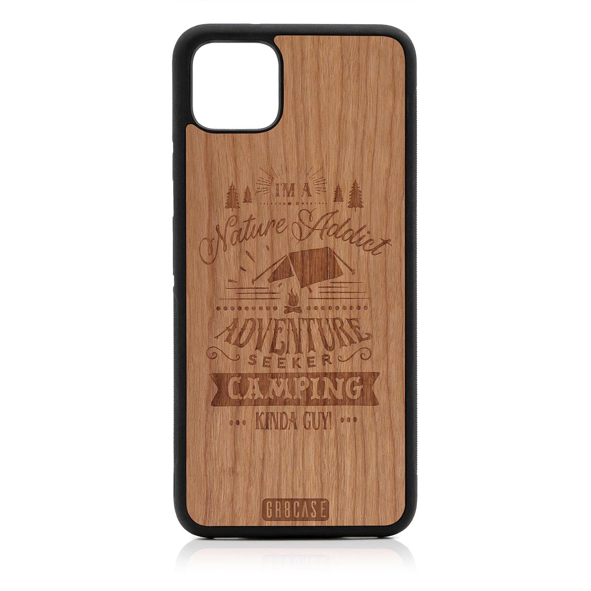 I'm A Nature Addict Adventure Seeker Camping Kinda Guy Design Wood Case Google Pixel 4XL by GR8CASE