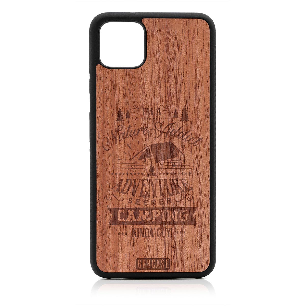 I'm A Nature Addict Adventure Seeker Camping Kinda Guy Design Wood Case Google Pixel 4XL by GR8CASE